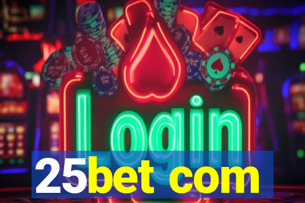 25bet com